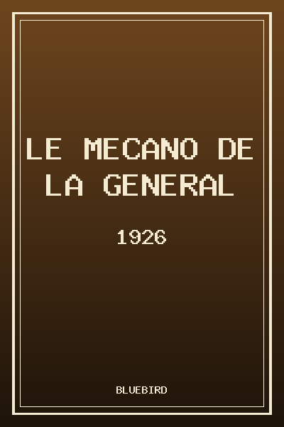 Affiche de Le Mécano de la « General »